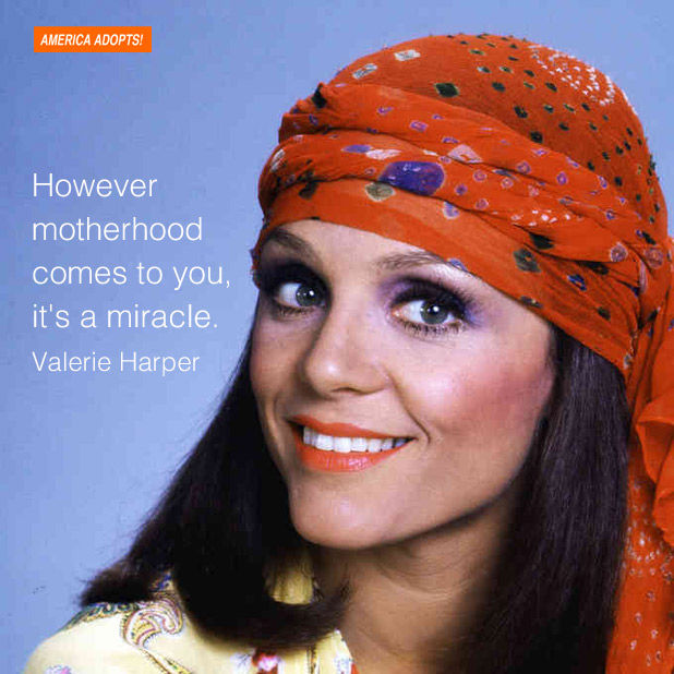 valerie-harper-adoption-quote